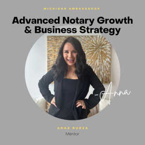 Anna Burza - Advanced Notary Growth & Business Strategy - One on One Session