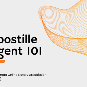Apostille Agent 101 - Webinar