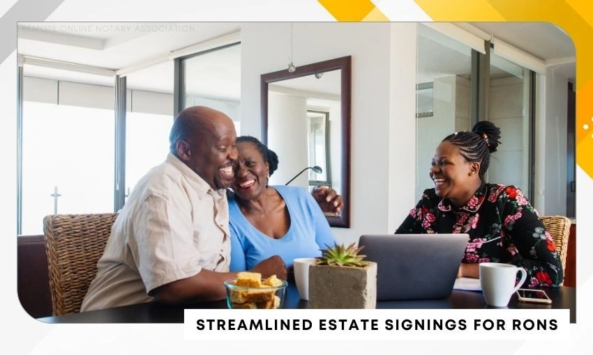 Smooth and Secure Estate Planning Signings for RONs