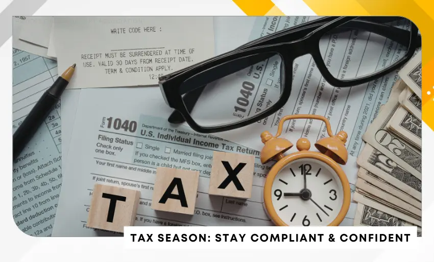 Tax Season & Notaries: What You Need to Know to Stay Compliant and Confident
