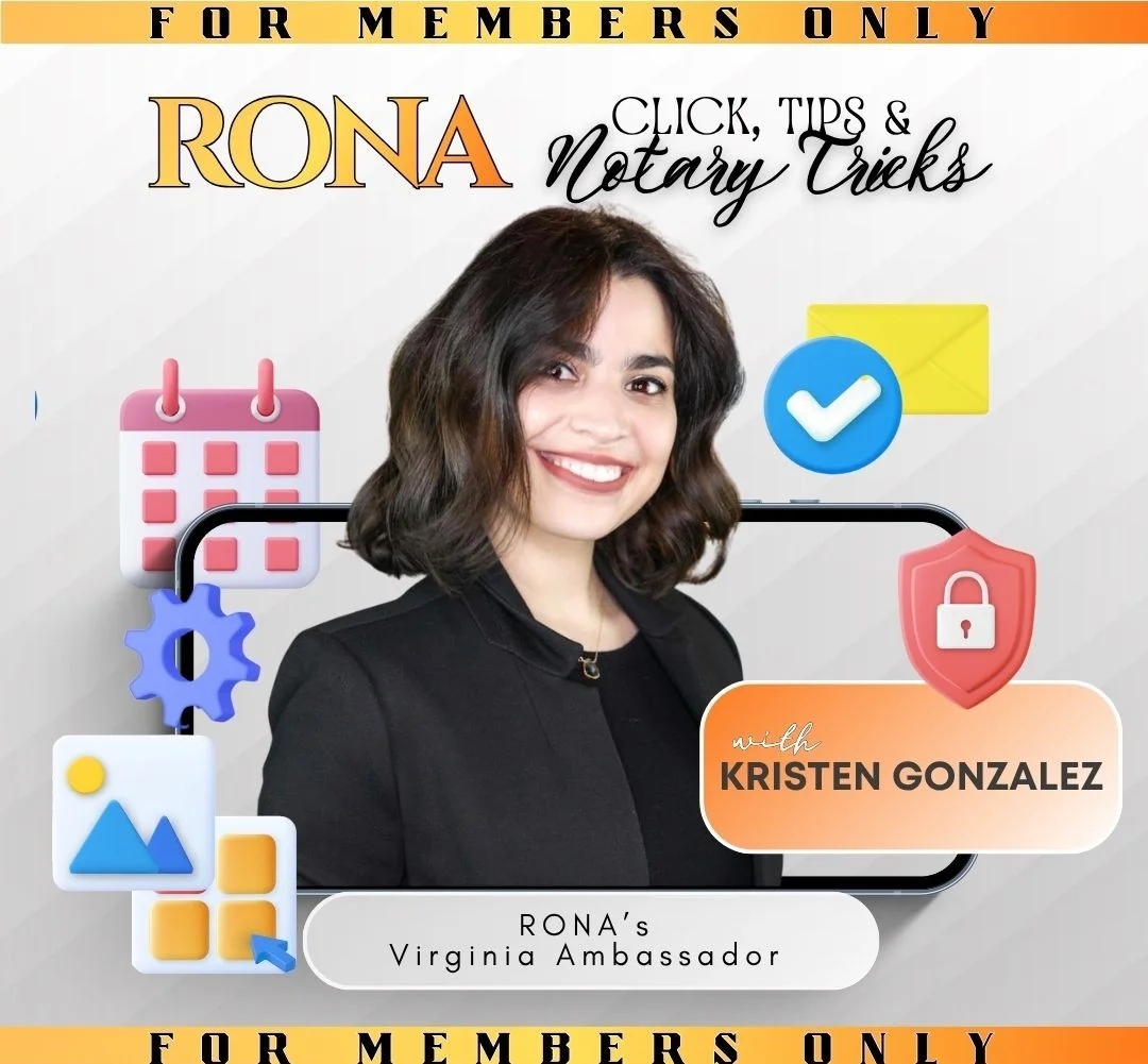 RONA Click, Tips, and Notary Tricks with Kristen Gonzalez