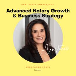 Constance Santo - Advance Notary Growth & Business Strategy