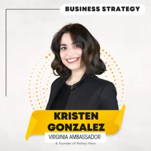 Kristen Gonzalez - Advanced Notary Growth & Business Strategy - One on One Session