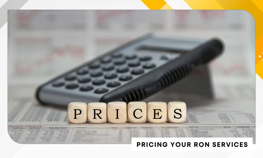 How to Price Your RON Services: A Guide to Setting Competitive Rates