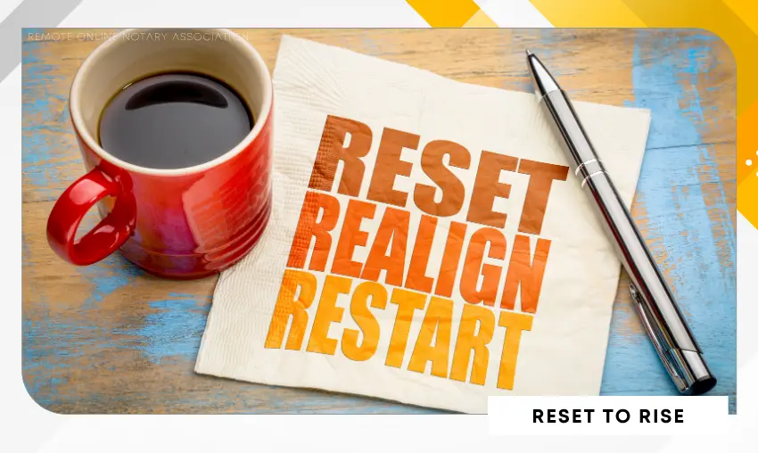 Reset to Rise: 5 Smart Systems Every RON Notary Needs This July 