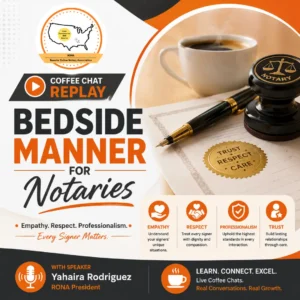 Bedside Manner for Notaries with Yahaira Rodriguez