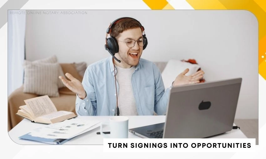 Turn Every Signing Into Your Next Opportunity