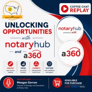 Unlocking Opportunities with NotaryHub and a360 with Meagan Garrow