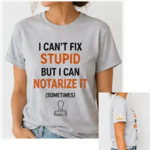 I Can Notarize It Tee